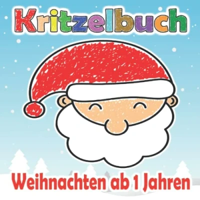 Abbildung von Weihnachten Kritzelbuch ab 1 Jahren: Winter Malbuch zum Kreativ Kritzeln und Ausmalen Nikolaus Geschenke für Baby Kinder Mein Erstes Weihnachtsbuch Mädchen Jungen