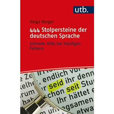 Abbildung von 444 Stolpersteine der deutschen Sprache: Schnelle Hilfe bei häufigen Fehlern