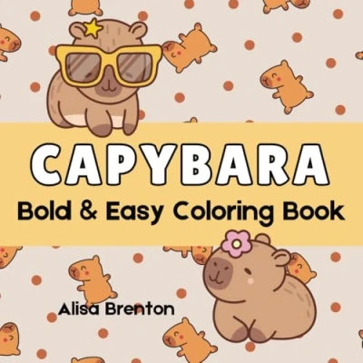 Abbildung von Capybara: Bold &amp; Easy Coloring Book for Adults and Kids: Simple Featuring Cute Capybara Designs (Bold Coloring)