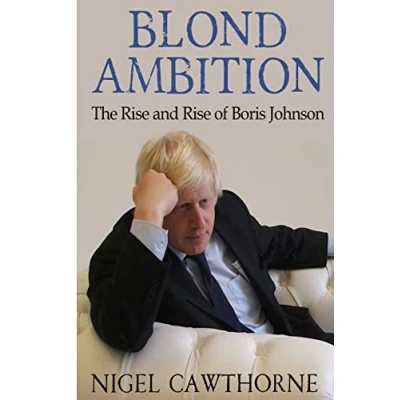 Abbildung von Blond Ambition: The Rise and of Boris Johnson