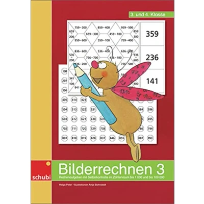 Abbildung von Bilderrechnen 3: Rechenaufgaben mit Selbstkontrolle im Zahlenraum bis 1000 und 100&#039;000