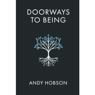 Abbildung von Doorways To Being: A transformative journey of self discovery, healing and new beginnings