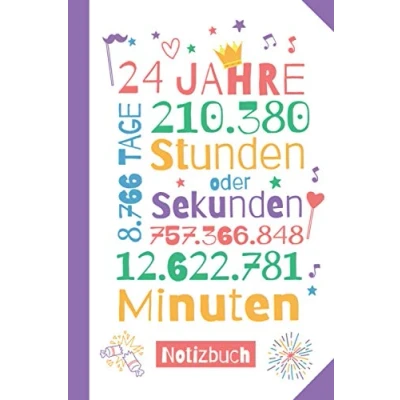 Abbildung von 24 Jahre Notizbuch: Geschenk zum 24.Geburtstag für Mann oder Frau Party Geschenke Persönlich signieren und verschenken