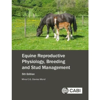 Abbildung von Equine Reproductive Physiology, Breeding and Stud Management