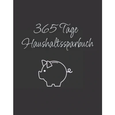 Abbildung von Budgetplanner 365 Tage Haushaltssparbuch: für 12 Monate I Haushaltsbuch mit Tabellen Einnahmen &amp; Ausgaben Finanzplaner um die Finanzen im ... Kochplaner sowie Budgetplaner.