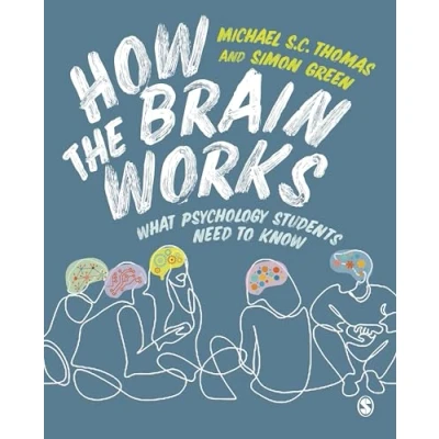 Abbildung von How the Brain Works: What Psychology Students Need to Know