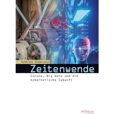 Abbildung von Zeitenwende: Corona, Big Data und die kybernetische Zukunft