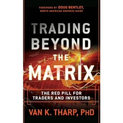 Abbildung von Trading Beyond The Matrix: Red Pill for Traders and Investors
