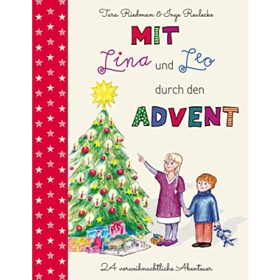 Abbildung von Mit Lina und Leo durch den Advent: 24 vorweihnachtliche Abenteuer
