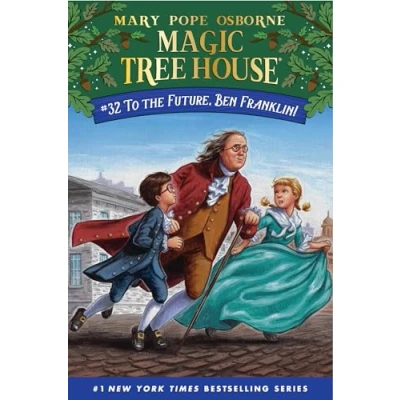 Abbildung von To the Future, Ben Franklin! (Magic Tree House (R), Band 32)