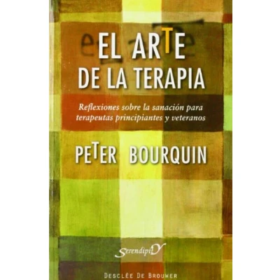Abbildung von El arte de la terapia : reflexiones sobre sanación para terapeutas principiantes y veteranos (Serendipity, Band 159)