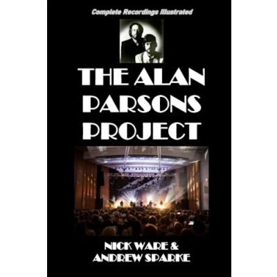 Abbildung von The Alan Parsons Project: Complete Recordings Illustrated (Essential Discographies, Band 87)