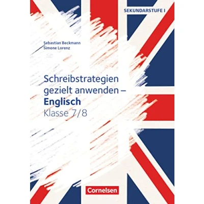 Abbildung von Schreibstrategien gezielt anwenden Schreibkompetenz Fremdsprachen SEK I Englisch Klasse 7/8: Kopiervorlagen
