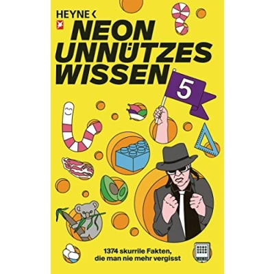 Abbildung von Unnützes Wissen 5: 1374 skurrile Fakten, die man nie mehr vergisst