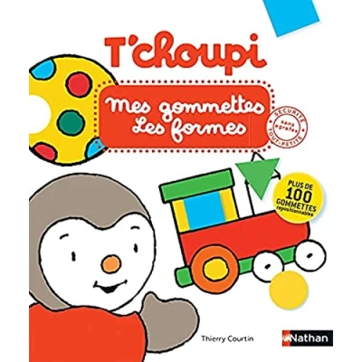 Abbildung von T&#039;choupi mes gommettes Les formes: Avec plus de 100 repositionnables