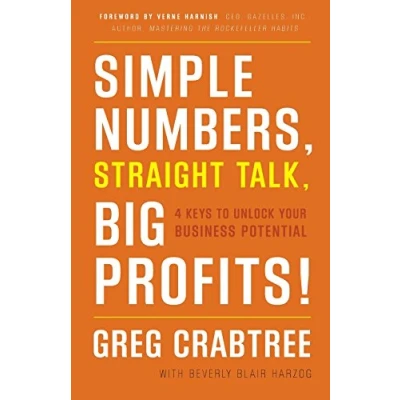Abbildung von Simple Numbers, Straight Talk, Big Profits!: 4 Keys to Unlock Your Business Potential