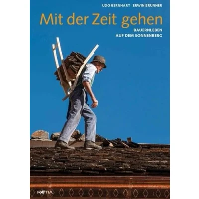 Abbildung von Mit der Zeit gehen: Bauernleben auf dem Sonnenberg