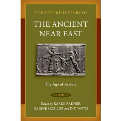 Abbildung von the Oxford History of Ancient Near East: Volume IV: Age Assyria (Oxford East, 4)