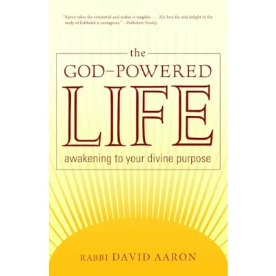 Abbildung von The God Powered Life: Awakening to Your Divine Purpose