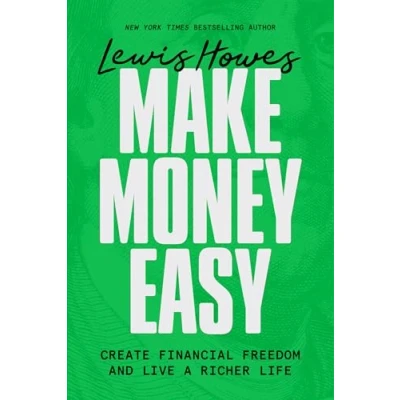 Abbildung von Make Money Easy: Create Financial Freedom and Live a Richer Life