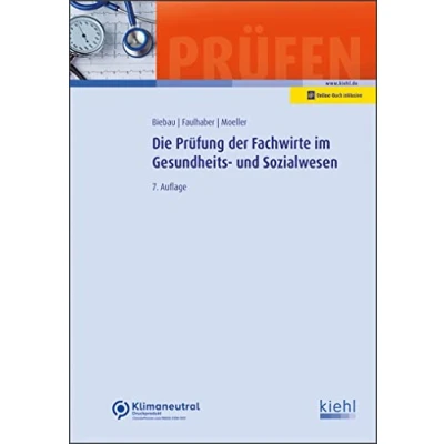 Abbildung von Die Prüfung der Fachwirte im Gesundheits und Sozialwesen (Prüfungsbücher für Fachkaufleute)