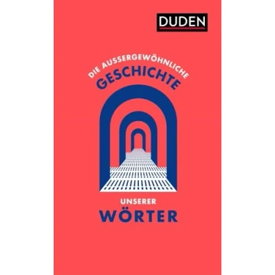 Abbildung von Die außergewöhnliche Geschichte unserer Wörter (Sprach Infotainment)