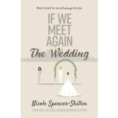 Abbildung von If We Meet Again: The Wedding (Book 2) (If Again Trilogy, Band