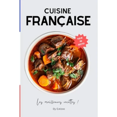 Abbildung von les meilleures recettes de la cuisine traditionnelle française: classiques du terroir et des régions ! (Cuisine monde)