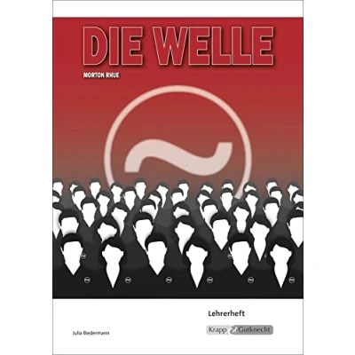 Abbildung von Die Welle Morton Rhue Lehrerheft: Lehrerheft, Lösungen, Klassenarbeit, Unterricht, Heft (Literatur im Unterricht: Sekundarstufe I)