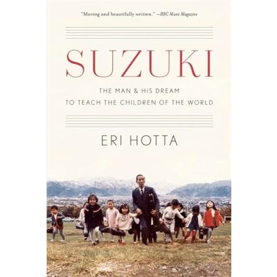 Abbildung von Suzuki: the Man and His Dream to Teach Children of World