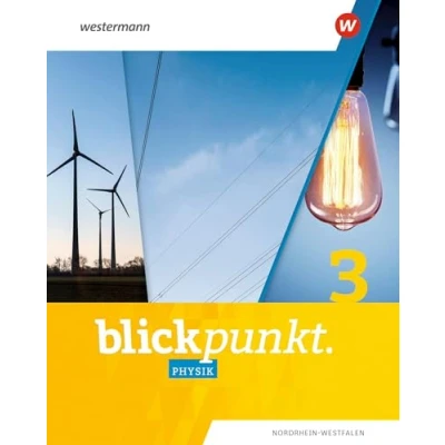 Abbildung von Blickpunkt Physik Ausgabe 2020 für Nordrhein Westfalen: Schulbuch 3