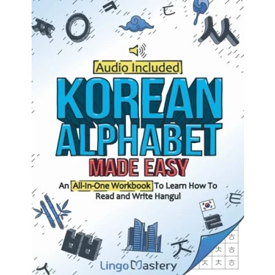 Abbildung von Korean Alphabet Made Easy: An All In One Workbook To Learn How Read and Write Hangul [Audio Included]