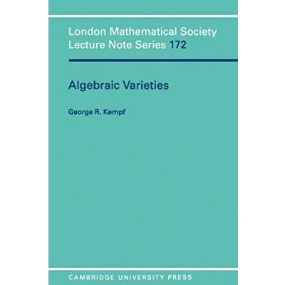 Abbildung von Algebraic Varieties (London Mathematical Society Lecture Note Series)