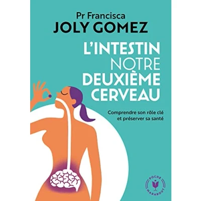 Abbildung von L&#039;intestin notre deuxième cerveau: Comprendre son rôle clé et préserver sa santé