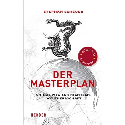 Abbildung von Der Masterplan: Chinas Weg zur Hightech Weltherrschaft (HERDER spektrum)