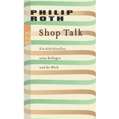 Abbildung von Shop Talk: Ein Schriftsteller, seine Kollegen und ihr Werk
