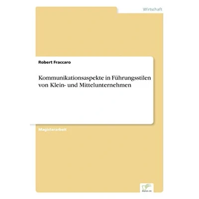 Abbildung von Kommunikationsaspekte in Führungsstilen von Klein und Mittelunternehmen