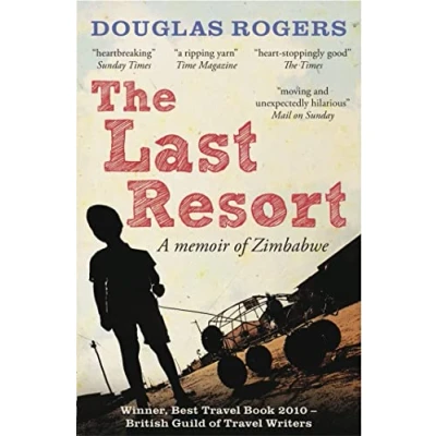 Abbildung von The Last Resort: A Memoir of Zimbabwe