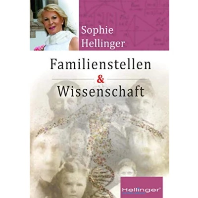 Abbildung von Original Hellinger Familienstellen und Wissenschaft: Wie neueste wissenschaftliche Erkenntnisse die Wirksamkeit des Familienstellens belegen