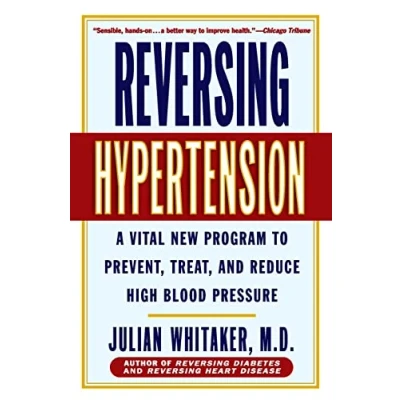 Abbildung von Reversing Hypertension: A Vital New Program to Prevent, Treat, and Reduce High Blood Pressure