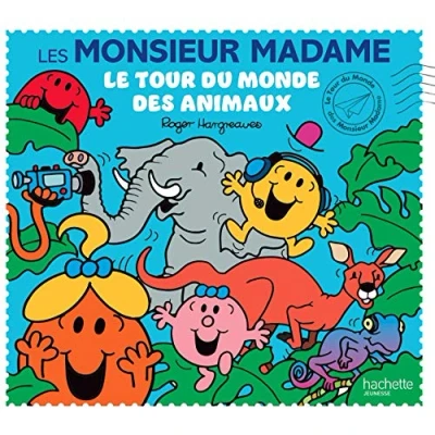 Abbildung von Les Monsieur Madame Le tour du monde des animaux
