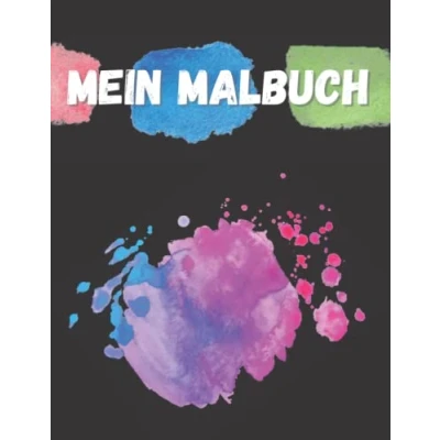 Abbildung von Mein Malbuch: Skizzenbuch für Kinder Großes Malbuch zum Malen, Zeichnen, Kritzeln, Schreiben und vieles mehr Buntes A4 Zeichenbuch mit 150 leeren blanko Seiten