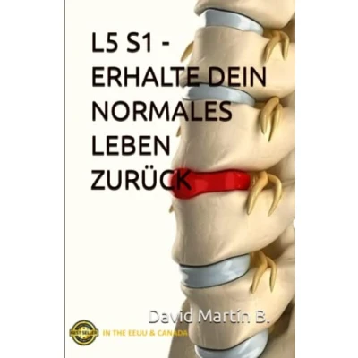 Abbildung von L5 S1 ERHALTE DEIN NORMALES LEBEN ZURÜCK