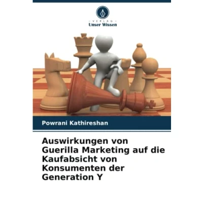 Abbildung von Auswirkungen von Guerilla Marketing auf die Kaufabsicht Konsumenten der Generation Y