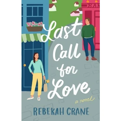 Abbildung von Last Call for Love: A Novel