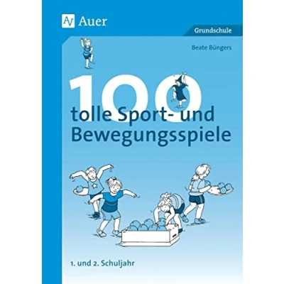 Abbildung von 100 tolle Sport und Bewegungsspiele, Klasse 1/2: Kopiervorlagen