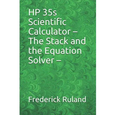 Abbildung von HP 35s Scientific Calculator the Stack and Equation Solver