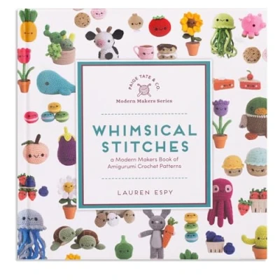 Abbildung von Whimsical Stitches: A Modern Makers Book of Amigurumi Crochet Patterns