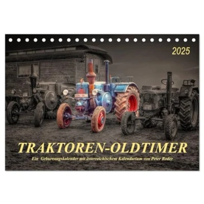 Abbildung von Traktoren Oldtimer (Tischkalender 2025 DIN A5 quer), CALVENDO Monatskalender