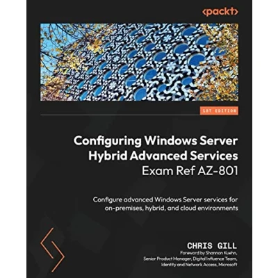 Abbildung von Configuring Windows Server Hybrid advanced services Exam Ref AZ 801: Configure for on premises, hybrid, and cloud environments